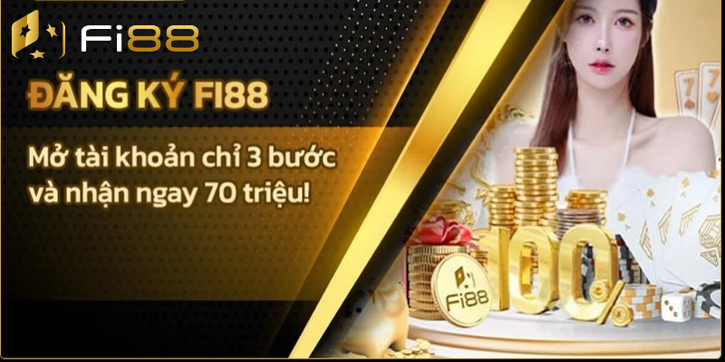 Nhận các khuyến mãi hấp dẫn khi đăng ký Fi88