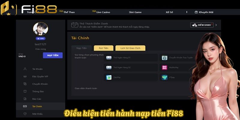 Điều kiện tiến hành nạp tiền Fi88
