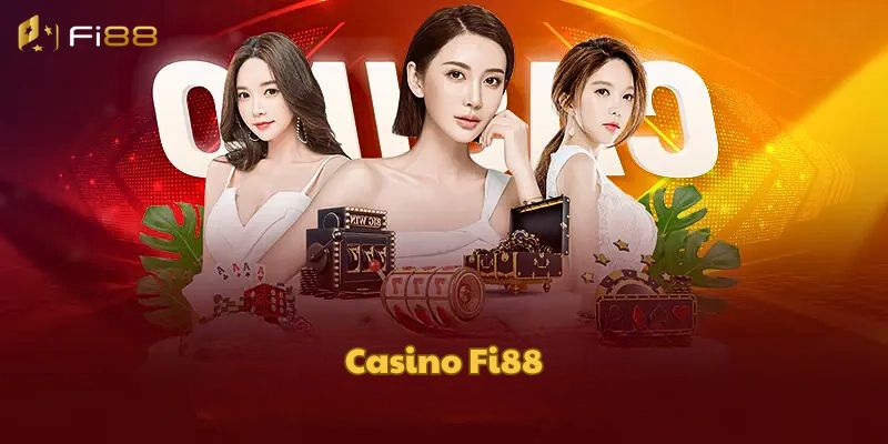 Khám phá chung sảnh game Casino tại Fi88 nhà cái