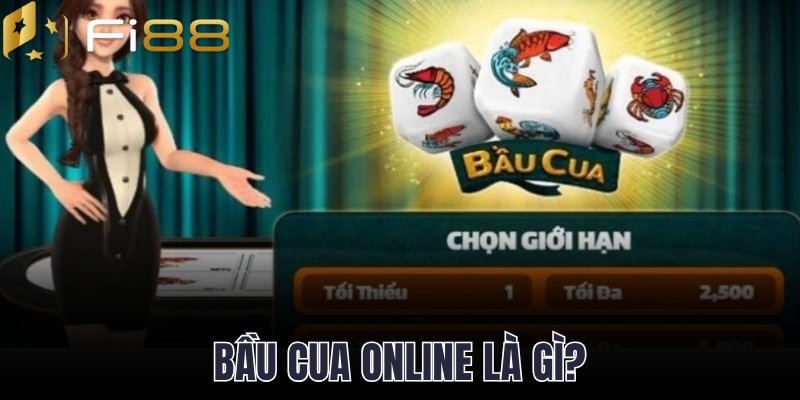 Khám phá Bầu Cua Online tại Fi88 là gì