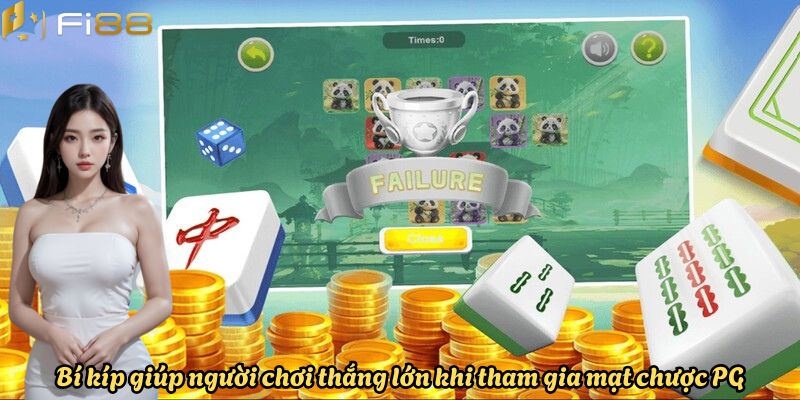 Bí kíp giúp người chơi thắng lớn khi tham gia mạt chược PG