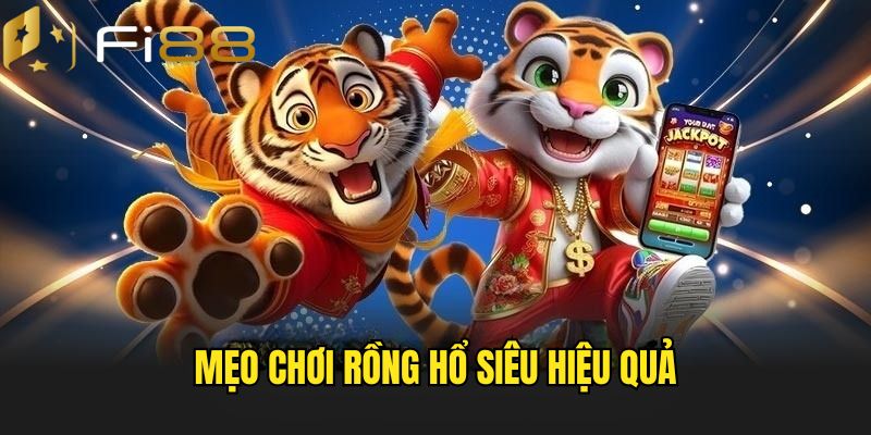 Chiến thuật chơi game siêu hiệu quả 